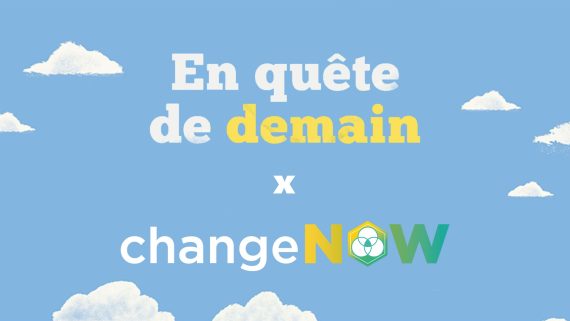 En Quête de Demain à l’événement ChangeNow