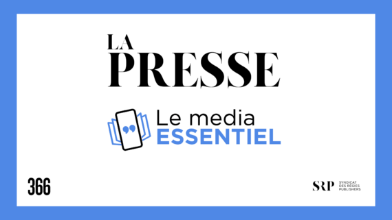 « La presse #LeMediaEssentiel », la nouvelle signature du SRP