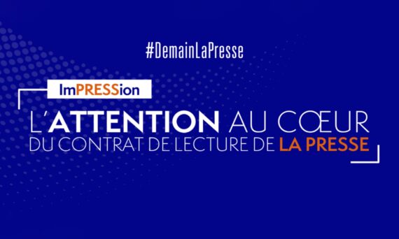 « ImPRESSion » : la presse dévoile son étude sur l’attention publicitaire