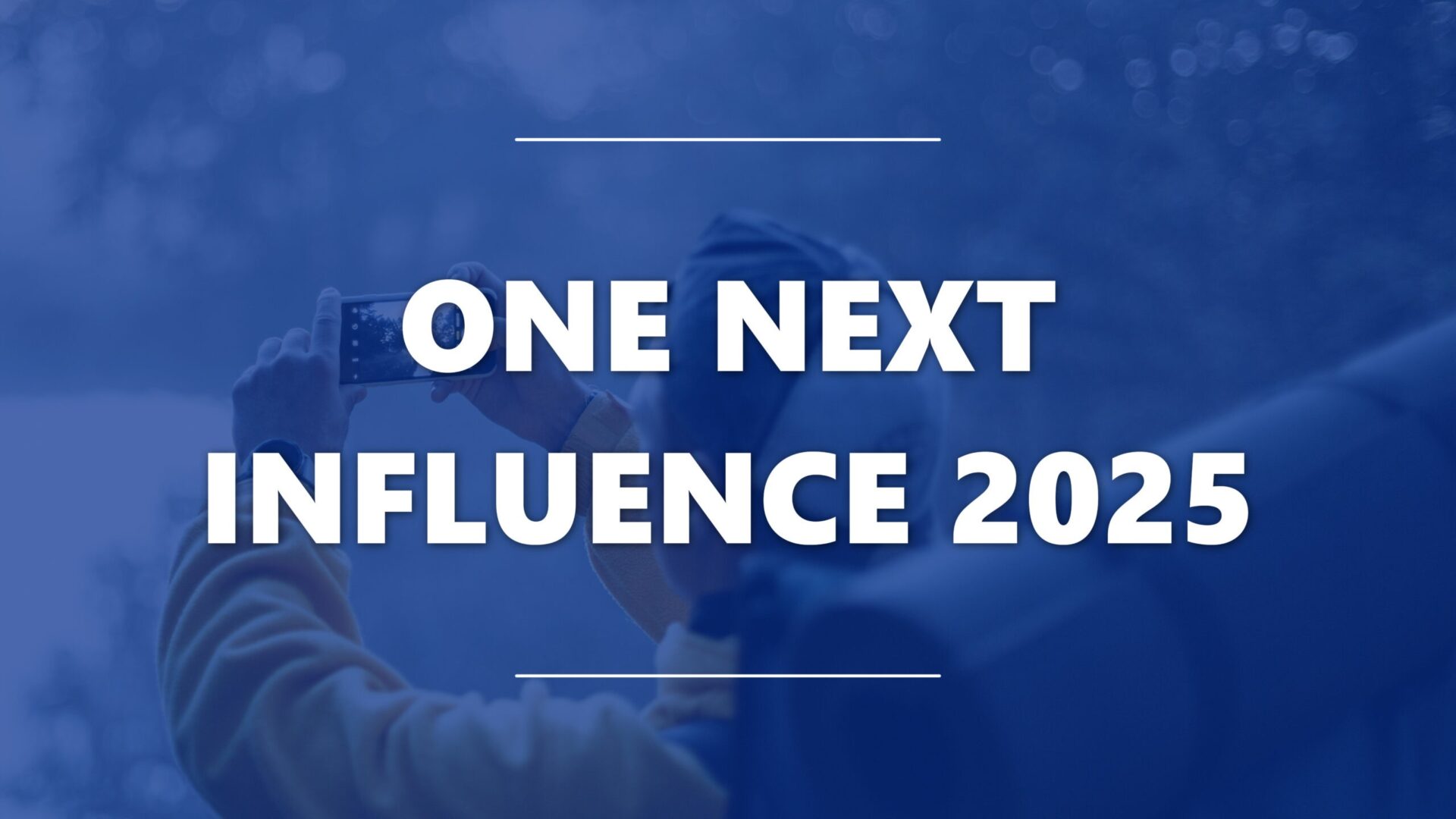 Visuel One Next Influence 2025